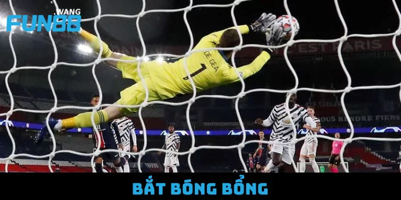 Hướng dẫn bắt bóng cơ bản cho thủ môn trong bóng đá 4 Hướng dẫn Bắt bóng bổng