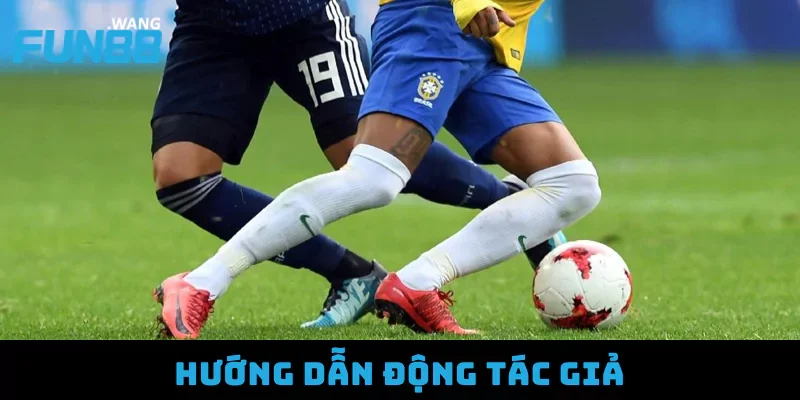 Hướng dẫn động tác giả