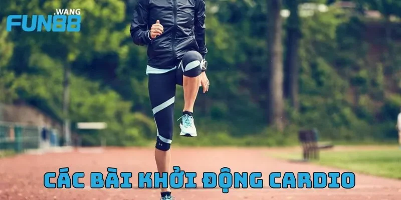 Hướng dẫn kỹ thuật khởi động trước khi ra sân để hạn chế chấn thương 4 Hướng dẫn kỹ thuật khởi động - Các bài khởi động cardio
