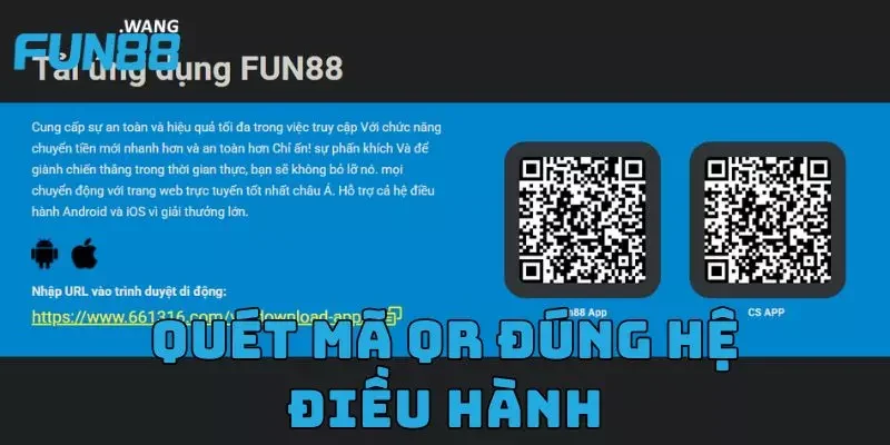 Quét mã QR đúng hệ điều hành