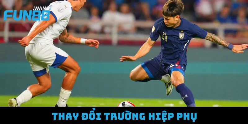 Thay đổi trường hiệp phụ